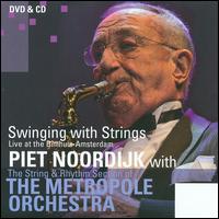 Swinging with Strings: Live [CD/DVD] von Piet Noordijk