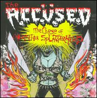 Curse of Martha Splatterhead von The Accused