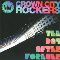 Day After Forever von Crown City Rockers