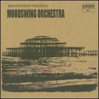 Ben Perowsky Presents: Moodswing Orchestra von Ben Perowsky