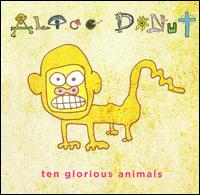 Ten Glorious Animals von Alice Donut