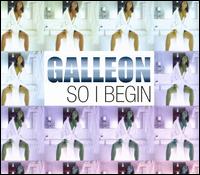 So I Begin [France] von Galleon