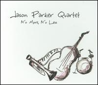 No More, No Less von Jason Parker