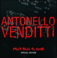 Dalla Pelle al Cuore [Bonus DVD] von Antonello Venditti