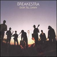 Dusk Till Dawn von Breakestra