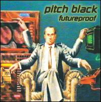 Futureproof von Pitch Black