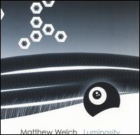 Luminosity von Matthew Welch