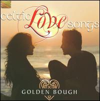 Celtic Love Songs von Golden Bough