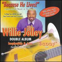 Because He Lives von Willie Jolley