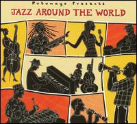 Putumayo Presents: Jazz Around the World von Various Artists