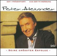 SAT 1 Präsentiert Peter Alexander - Seine Größten Erfolge von Peter Alexander